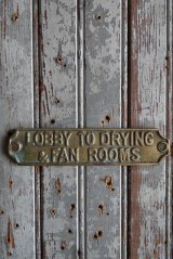 アンティーク　LOBBY TO DRYING&FAN ROOMS　ブラスプレート