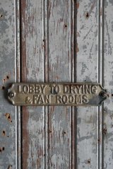 アンティーク　LOBBY TO DRYING&FAN ROOMS　ブラスプレート